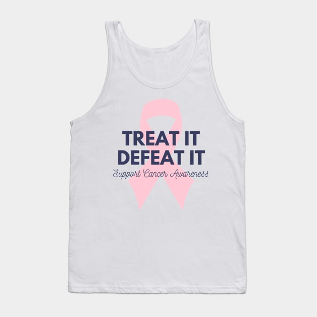 Treat It, Defeat It - Beat Cancer! Tank Top by Mystik Media LLC